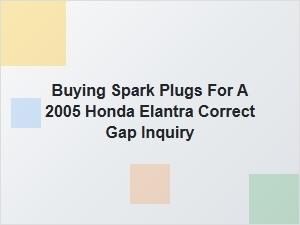 Correct Spark Plug Gap for Your Honda Elantra